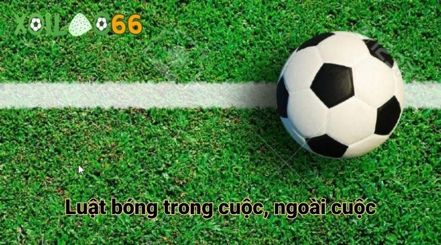 Luật bóng trong cuộc - ngoài cuộc